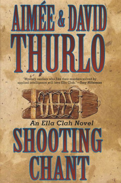 Shooting Chant (Ella Clah Series #5)