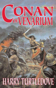 Title: Conan of Venarium, Author: Harry Turtledove