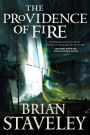 The Providence of Fire (Chronicle of the Unhewn Throne Series #2)
