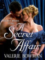 A Secret Affair: A Secret Brides Story