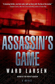 Title: Assassin's Game (David Slaton Series #2), Author: Ward Larsen