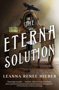 Title: The Eterna Solution: The Eterna Files #3, Author: Leanna Renee Hieber