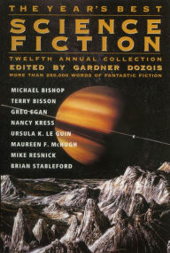 Title: The Year's Best Science Fiction: Twelfth Annual Collection, Author: Gardner Dozois