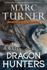 Online books downloader Dragon Hunters: The Chronicles of the Exile, Book Two (English Edition) PDB CHM by Marc Turner