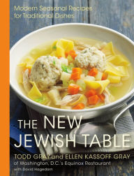 Title: The New Jewish Table: Modern Seasonal Recipes for Traditional Dishes, Author: Todd Gray