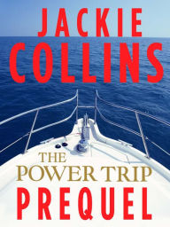 Title: The Power Trip Prequel, Author: Jackie Collins