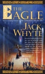 Alternative view 2 of The Eagle: The Concluding Volume of The Camulod Chronicles