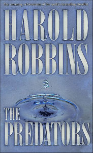 Title: The Predators, Author: Harold Robbins