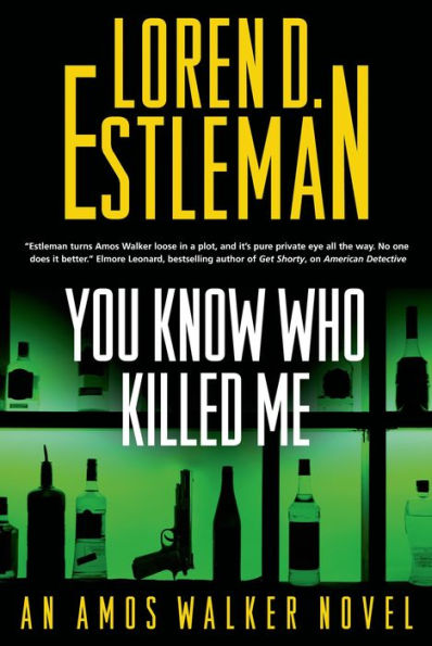 You Know Who Killed Me (Amos Walker Series #24)