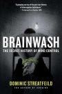 Alternative view 2 of Brainwash: The Secret History of Mind Control