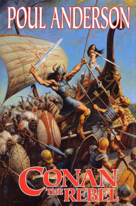 Title: Conan the Rebel, Author: Poul Anderson