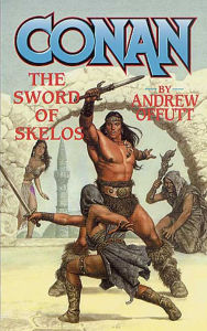 Title: Conan: Sword of Skelos, Author: Andrew Offutt