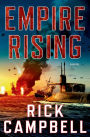 Empire Rising: A Novel