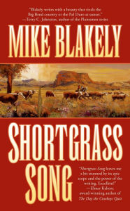 Title: Shortgrass Song, Author: Mike Blakely