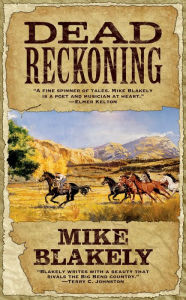 Title: Dead Reckoning, Author: Mike Blakely