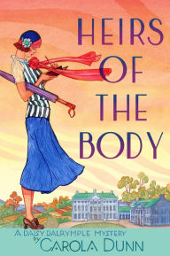 Title: Heirs of the Body (Daisy Dalrymple Series #21), Author: Carola Dunn