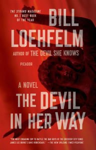 Title: The Devil in Her Way (Maureen Coughlin Series #2), Author: Bill Loehfelm