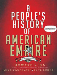 Title: A People's History of American Empire: A Graphic Adaptation, Author: Howard Zinn
