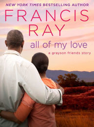 Title: All of My Love, Author: Francis Ray