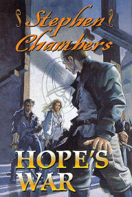 Title: Hope's War, Author: Stephen Chambers