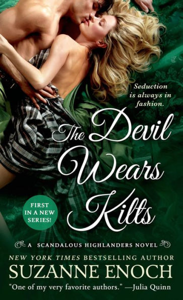 The Devil Wears Kilts (Scandalous Highlanders Series #1)