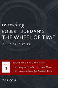Title: Wheel of Time Reread: Books 1-4, Author: Leigh Butler