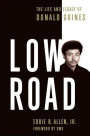 Low Road: The Life and Legacy of Donald Goines