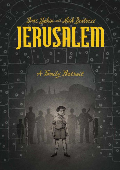 Jerusalem: The Story of a City and a Family