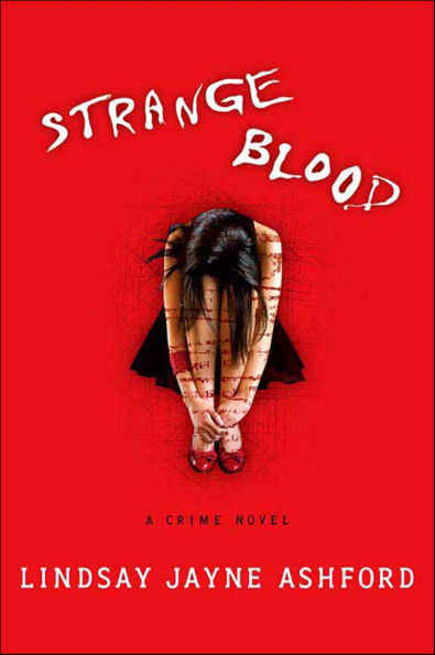 Strange Blood: A Crime Novel