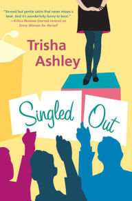 Title: Singled Out, Author: Trisha Ashley