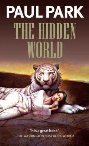 Title: The Hidden World, Author: Paul Park