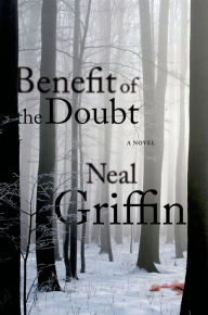 Title: Benefit of the Doubt (Newberg Series #1), Author: Neal Griffin
