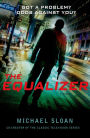 The Equalizer: A Novel