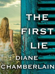 Title: The First Lie, Author: Diane Chamberlain