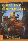 Greyfax Grimwald: The Circle of Light, Book 1