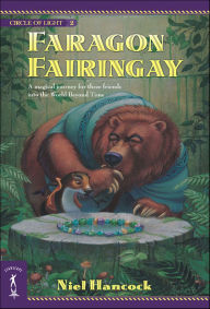 Title: Faragon Fairingay: The Circle of Light, Book 2, Author: Niel Hancock