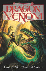 Title: Dragon Venom, Author: Lawrence Watt-Evans