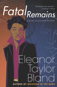 Title: Fatal Remains, Author: Eleanor Taylor Bland