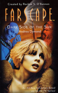 Title: Farscape: Dark Side of the Sun, Author: Andrew Dymond