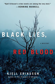 Title: Black Lies, Red Blood (Ann Lindell Series #5), Author: Kjell Eriksson