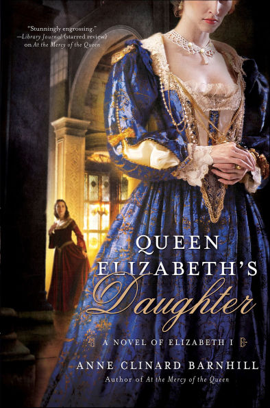 Queen Elizabeth's Daughter: A Novel of Elizabeth I