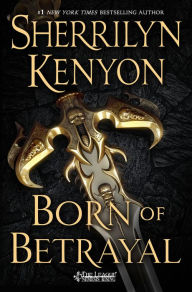 Title: Born of Betrayal (The League: Nemesis Rising Series #8), Author: Sherrilyn Kenyon