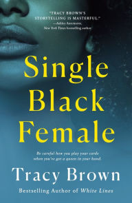 Title: Single Black Female, Author: Tracy Brown