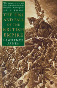 Title: The Rise and Fall of the British Empire, Author: Lawrence James