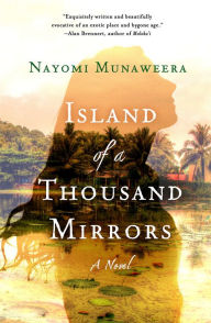 Good ebooks to download Island of a Thousand Mirrors  by Nayomi Munaweera