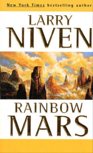Title: Rainbow Mars, Author: Larry Niven