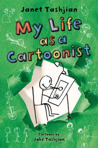 Title: My Life as a Cartoonist (My Life Series #3), Author: Janet Tashjian