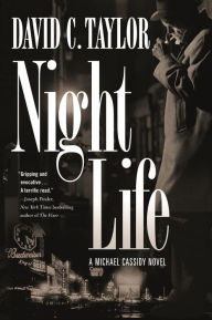 Title: Night Life: A Michael Cassidy Novel, Author: David C. Taylor