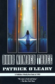 Title: Door Number Three, Author: Patrick O'Leary