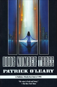 Title: Door Number Three, Author: Patrick O'Leary